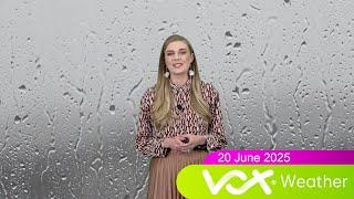 20 June 2025 | Vox Weather Forecast