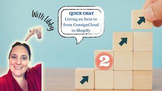 How to Start a Consignment Listing in ConsignCloud and Automatically Sync to Shopify (Step 2)