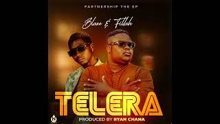 Blaze & Fillah - Telera (Prod by Ryan Chana)