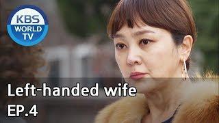 Left-handed wife | 왼손잡이 아내 EP.4 [ENG, CHN / 2019.01.14]