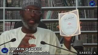 Littafin Qawa'idi: Sheikh Albaniy Zaria Rahimahullah