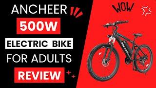 ANCHEER 500W Electric Bike for Adults Review