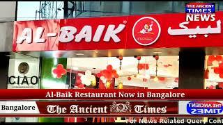 Al-Baik Restaurant Now Open in Bangalore