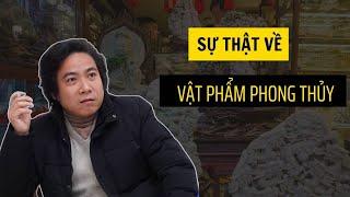 CẢNH BÁO. "Tiền Mất Tật Mang” Khi Mua Vật Phẩm Phong Thủy (Đàm Luận Phong Thuỷ - Số 24)Thầy Tâm An