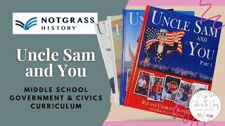 A LOOK INSIDE NOTGRASS UNCLE SAM AND YOU | Homeschool Middle School Government and Civics Curriculum