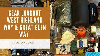 Gear Loadout West Highland Way & Great Glen Way