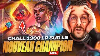  RIOT A CRAQUE ! UN CHALLENGER 1300 LP SUR MEL LE NOUVEAU CHAMPION BROKEN DE LEAGUE OF LEGENDS !