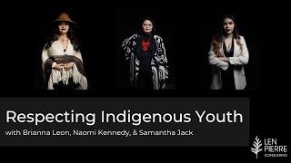 Respecting Indigenous Youth