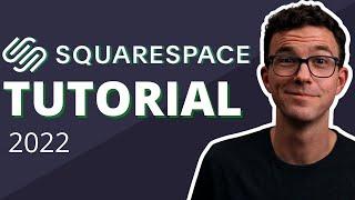 Squarespace Tutorial for Beginners 2022