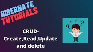 Hibernate Framework tutorial | Preforming CRUD operations using Hibernate | LEC 5