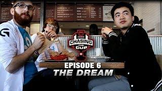 Chasing the Cup: The Dream [EPISODE 6]
