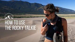 How to use the Mountain Radio - Rocky Talkie