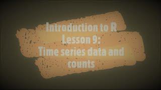 9: Count data and time series