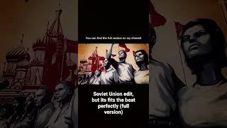 Soviet Union edit but its fits the beat perfectly (full version) #shorts #edit #sovietunion