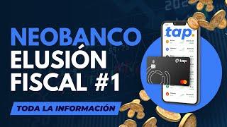 TAP | Todo lo que DEBES SABER para ELUDIR fiscalmente con el neobanco TAP