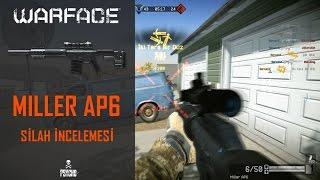 Warface - Miller AP6 Silah İncelemesi