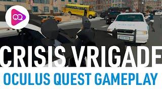 Crisis VRigade (SideQuest) - Oculus Quest Gameplay