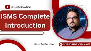 ISMS Complete Introduction