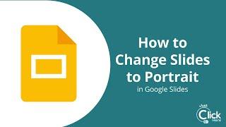 How to Change Google Slides from Landscape to Portrait