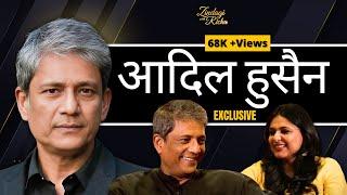 Adil Hussain - Actor - Zindagi With Richa - S1 Ep 11