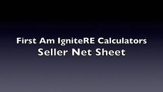 IgniteRE Seller Net Sheet