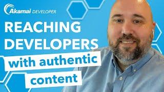 Reaching Developers with Authentic Content | Developer's Edge S3