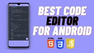 Best HTML Code Editor For Android | Top Android Code Editor for Programmers