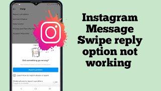 Instagram Message Swipe reply option not working |