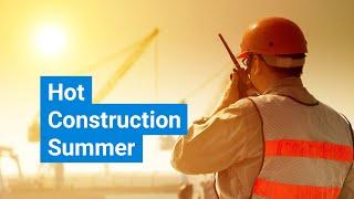 Construction Work in the Hot Summer