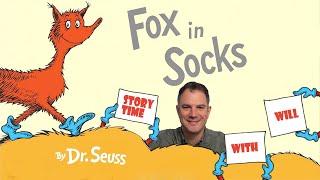 Fox in Socks by Dr. Seuss ~ READ ALOUD | Storytime with Will