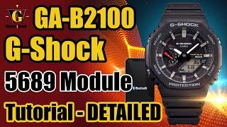 GA-B2100 - 5689 Module - DETAILED tutorial, How To Set-up and use ALL THE FUNCTIONS!!