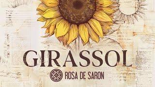 Rosa de Saron - Girassol (Lyric Video)