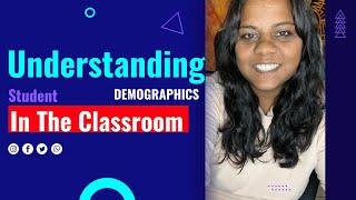 Understanding Student Demographics in the Classroom: Key Insights for Educators