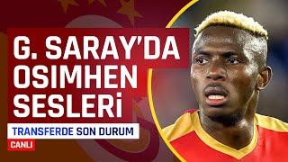 Victor Osimhen Nasıl Galatasaray'a Geldi?