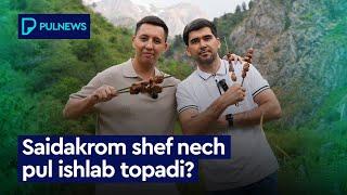 SAIDAKROM SHEF NECH PUL ISHLAB TOPADI?‍