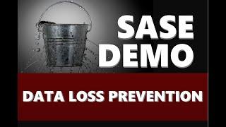 SASE Demo Part 4 - Data Loss Prevention