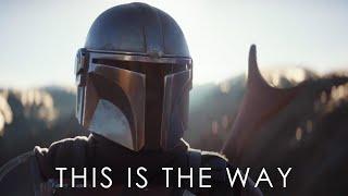 The Mandalorian - This is the Way