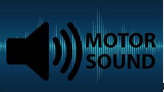 Motor Sound Effect