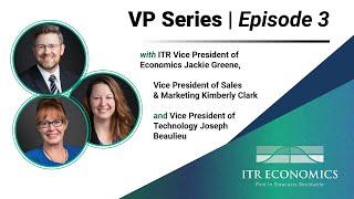 Our Technology Vision | ITR Economics VP Series - Episode 3