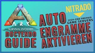 ARK GUIDE  Auto Engramme aktivieren | Nitrado | Tutorial