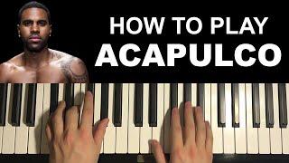 Jason Derulo - Acapulco (Piano Tutorial Lesson)