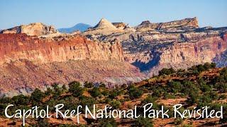 Capitol Reef National Park Revisited