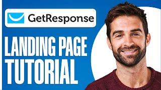 GetResponse Landing Page Tutorial 2024 (How To Create Landing Pages)