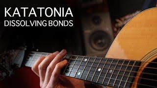 KATATONIA - Dissolving Bonds (Acoustic Cover)