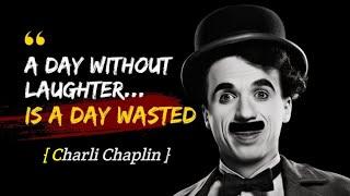 10 Charlie Chaplin Quotes to Inspire Your Life, Motivational quotes,