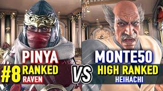 T8  PINYA (#8 Ranked Raven) vs MONTE50 (Heihachi)  Tekken 8 High Level Gameplay