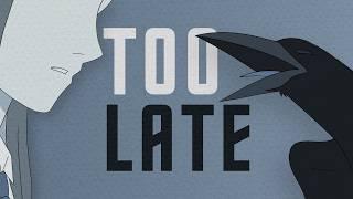 TOO LATE | animated short film