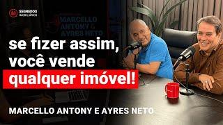 As estratégias de uma das imobiliárias mais famosas do mundo - Marcello Antony e Ayres Neto