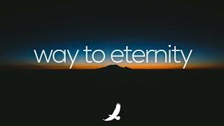 [ 10 HOURS ] WAY TO ETERNITY // PROPHETIC INSTRUMENTAL WORSHIP // SOAKING MUSIC AMBIENT