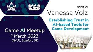 Vanessa Volz on "Establishing Trust in AI-based Tools for Game Development" | Game AI Meetup 1-3-23